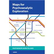Maps for Psychoanalytic Exploration
