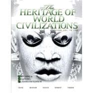 Heritage of World Civilizations, The: Teaching and Learning Classroom Edition, Volume 1