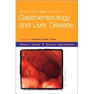 Mosby's Color Atlas and Text of Gastroenterology and Liver Disease