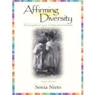 Affirming Diversity : The Sociopolitical Context of Multicultural Education