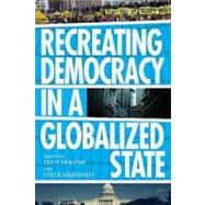 Recreating Democracy in a Globalized State