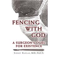 Fencing With God