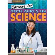 Careers for Tech Girls in Science