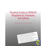 Practical Guide to DSM-IV Diagnosis and Treatment