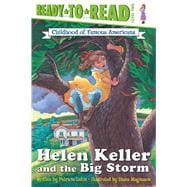Helen Keller and the Big Storm Ready-to-Read Level 2
