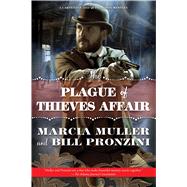 The Plague of Thieves Affair A Carpenter and Quincannon Mystery