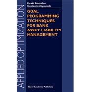 Goal Programming Techniques For Bank Asset Liability Management