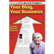 Your Blog, Your Business