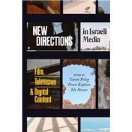 New Directions in Israeli Media