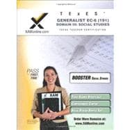 TExES Generalist EC-6 191 Social Studies: Teacher Certification Exam: Boost Edition