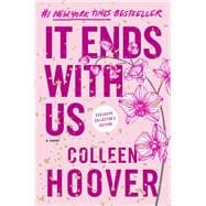 It Ends with Us: Special Collector's Edition A Novel
