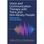Voice and Communication Therapy With Trans and Non-binary People