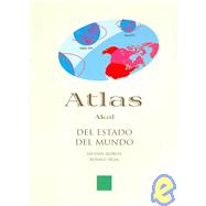 Atlas del estado del mundo/ The State Of The World Atlas