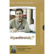 MyAnthroLab with Pearson eText -- Standalone Access Card -- for Human Evolution and Culture