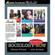 Sociology Now: The Essentials, Unbound (for Books a la Carte Plus)