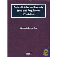 Federal Intellectual Property Laws and Regulations, 2010