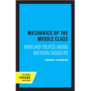 Mechanics of the Middle Class