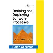 Defining and Deploying Software Processes