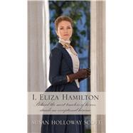 I, Eliza Hamilton