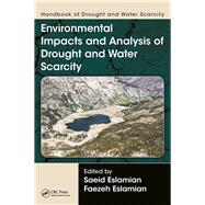 Handbook of Drought and Water Scarcity: Environmental Impacts and Analysis of Drought and Water Scarcity