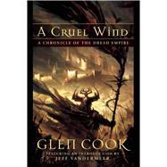 Cruel Wind : A Chronicle of the Dread Empire