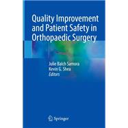 Quality Improvement and Patient Safety in Orthopaedic Surgery