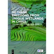 Methane Emissions from Unique Wetlands in China