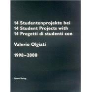 14 Student Projects with Valerio Olgiati 1998-2000