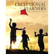 Exceptional Learners: An Introduction to Special Education, Loose-Leaf Version, Thirteenth Edition