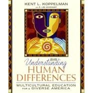 Understanding Human Differences : Multicultural Education for a Diverse America