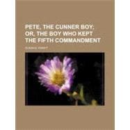 Pete, the Cunner Boy