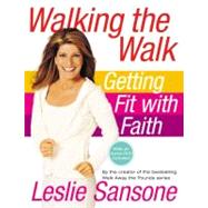 Walking the Walk (w/DVD) Getting Fit with Faith