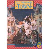 All Through the Town : Preprimer 1