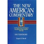Deuteronomy An Exegetical and Theological Exposition of Holy Scripture