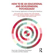 How to be an Educational and Developmental Psychologist