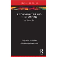 Psychoanalysis and the Feminine