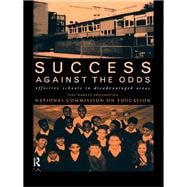 Success Against The Odds: Effective Schools in Disadvantaged Areas