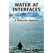 Water at Interfaces: A Molecular Approach