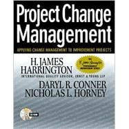 Project Change Management : Applying Change Management to Improvement Projects