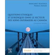 Questions éthiques et juridiques dans le secteur des soins infirmiers au Canada - E-BOOK