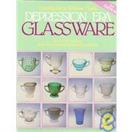 An Identification & Value Guide to Depression Era Glassware