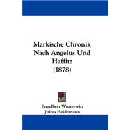 Markische Chronik Nach Angelus Und Haffitz