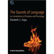 The Sounds of Language An Introduction to Phonetics and Phonology