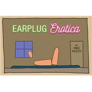 Earplug Erotica