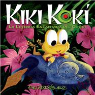 Kiki Kokí La Leyenda Encantada del Coquí (Kiki Kokí: The Enchanted Legend of the Coquí Frog)