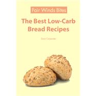 The Best Low Carb Bread Recipes