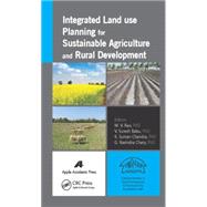 Integrated Land Use Planning for Sustainable Agriculture and Rural Development