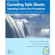 Cascading Style Sheets : Seperating Content from Presentation