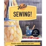 Hello Sewing! Simple makes that are just sew