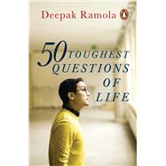 50 Toughest Questions of Life